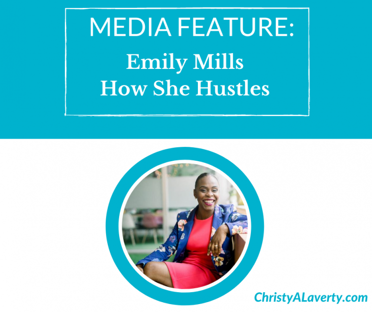 Emily Mills How She Hustles